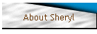 About Sheryl