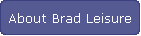 About Brad Leisure