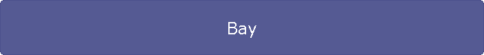 Bay