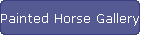 Painted Horse Gallery