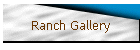 Ranch Gallery