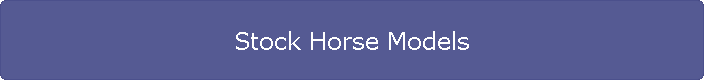 Stock Horse Models